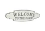 Welcome To The Farm Sign - Material