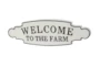 Welcome To The Farm Sign - Front