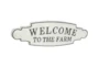 Welcome To The Farm Sign - Front